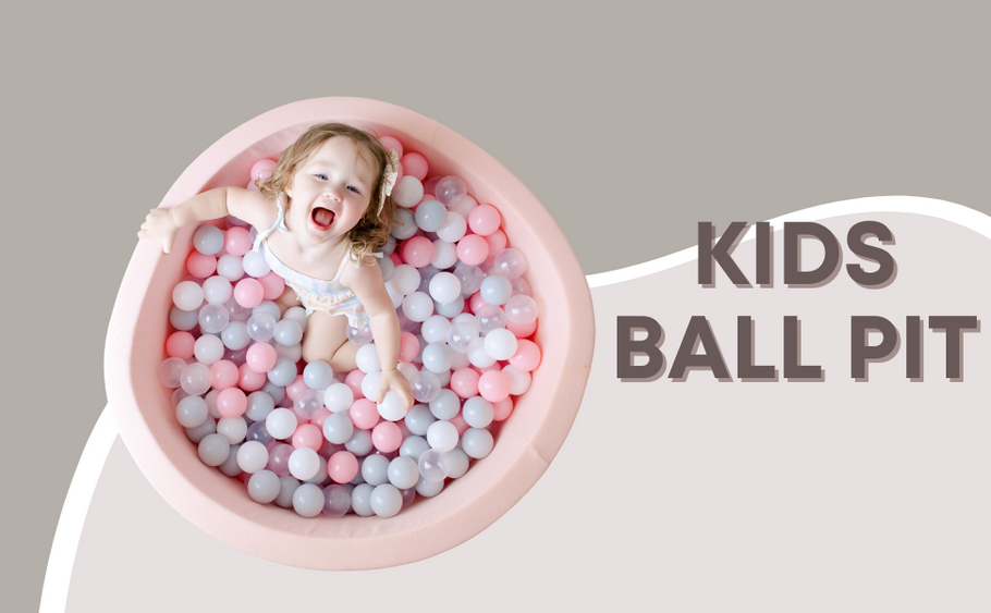 ¿Por qué necesita Ball Pit Balls para la infancia de los niños?